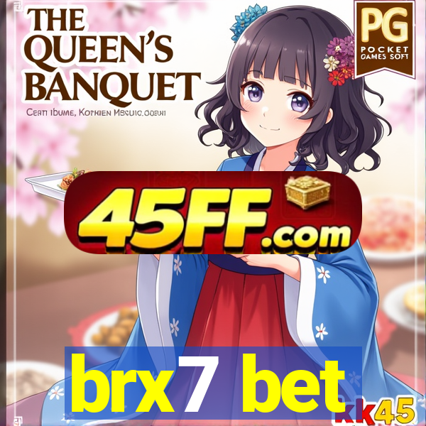 brx7 bet